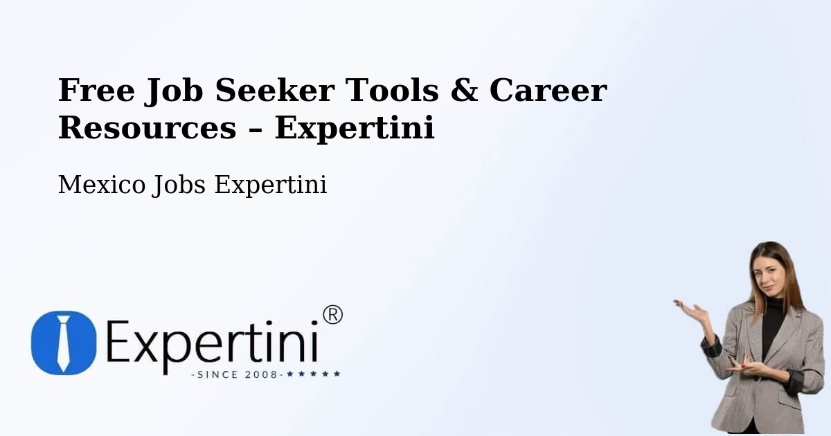 Free Job Seeker Tools & Career Resources – Concá - Concá, Mexico Jobs Expertini