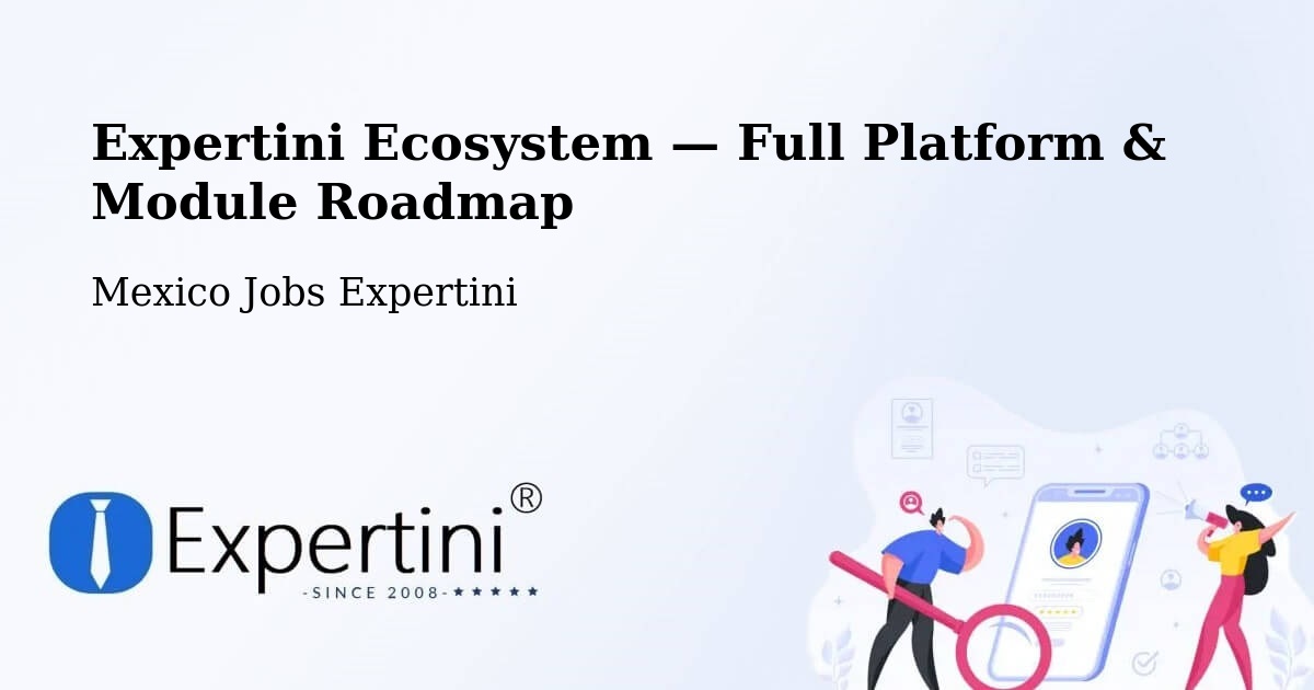Expertini Ecosystem — Full Platform & Module Roadmap – Concá