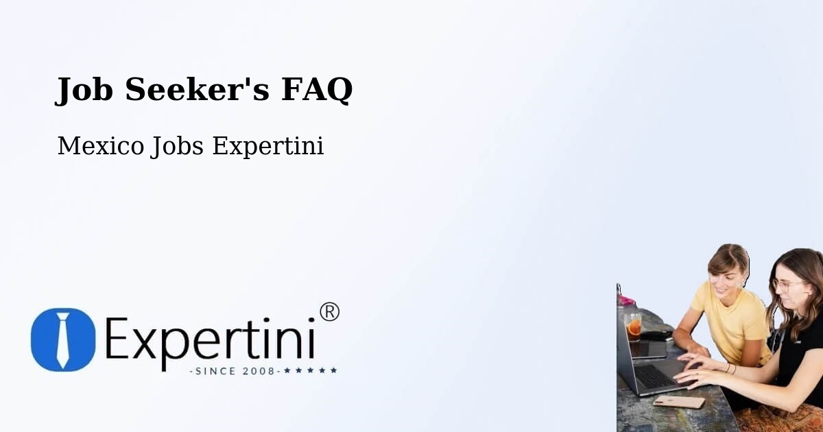 Employer FAQ – Concá - Mexico Jobs Expertini