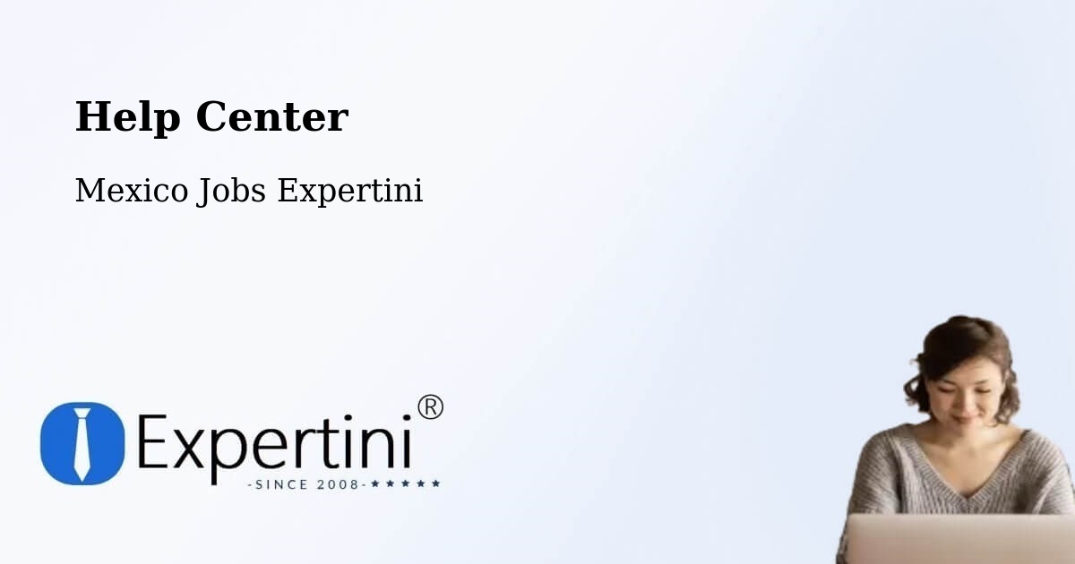 Help Center – Concá - Mexico Jobs Expertini
