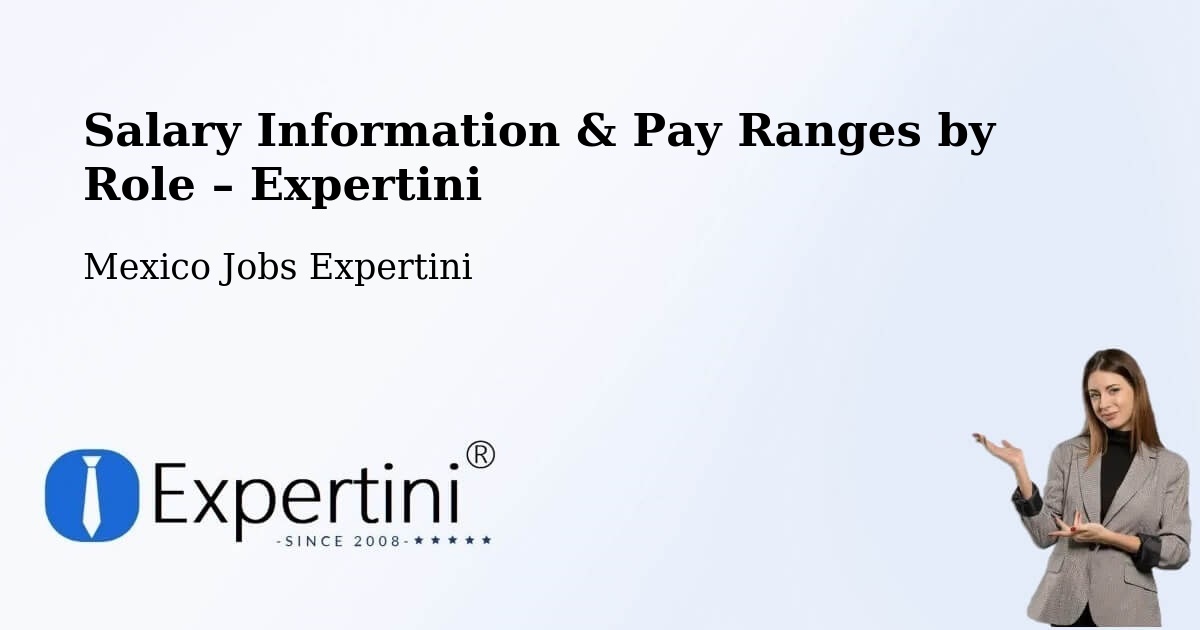 Salary Information & Pay Ranges – Concá - Concá, Mexico Jobs Expertini